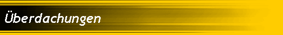 �berdachungen